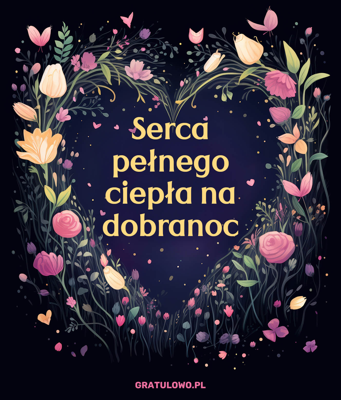 Pozdrowienia na dobranoc dla ukochanego z serduszkiem i marzeniami Pozdrowienia na dobranoc dla ukochanego z serduszkiem i marzeniami